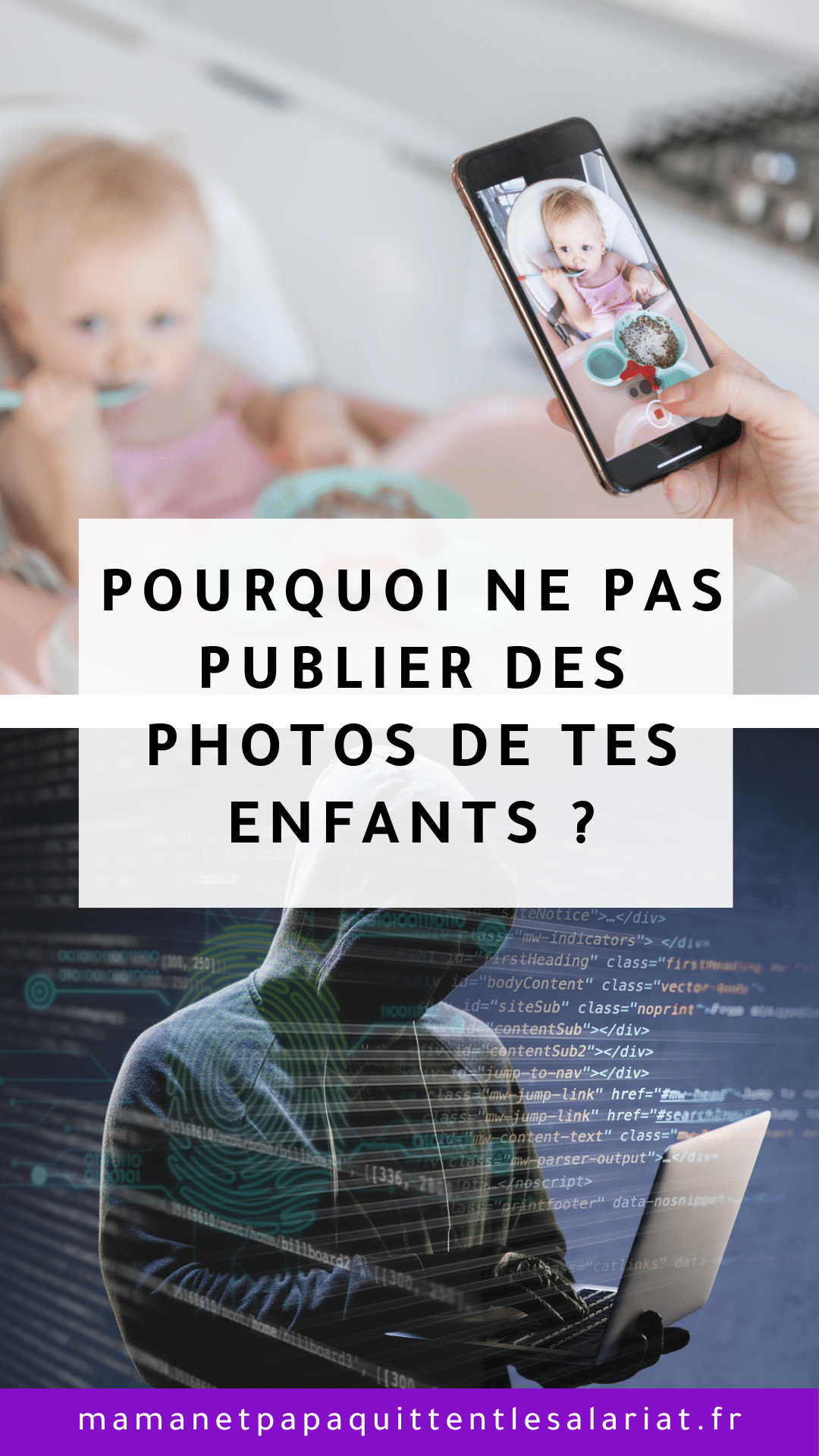 Pourquoi ne pas publier des photos de tes enfants ?